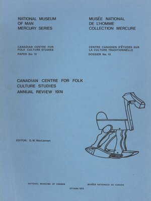cover image of Canadian Centre for Folk Culture Studies Annual Review, 1974